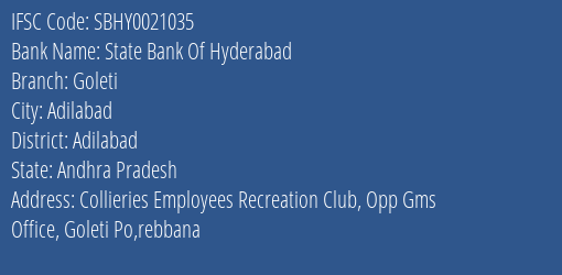 State Bank Of Hyderabad Goleti Branch Adilabad IFSC Code SBHY0021035