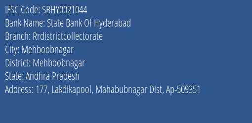 State Bank Of Hyderabad Rrdistrictcollectorate Branch Mehboobnagar IFSC Code SBHY0021044