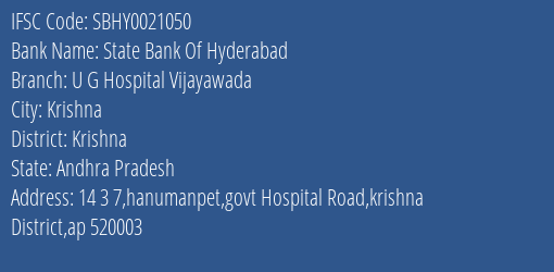 State Bank Of Hyderabad U G Hospital Vijayawada Branch Krishna IFSC Code SBHY0021050