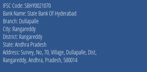 State Bank Of Hyderabad Dullapalle Branch Rangareddy IFSC Code SBHY0021070