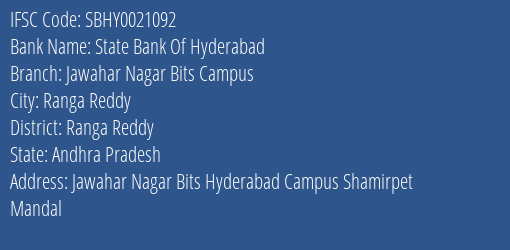 State Bank Of Hyderabad Jawahar Nagar Bits Campus Branch Ranga Reddy IFSC Code SBHY0021092