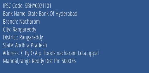 State Bank Of Hyderabad Nacharam Branch Rangareddy IFSC Code SBHY0021101