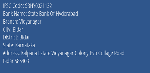 State Bank Of Hyderabad Vidyanagar Branch Bidar IFSC Code SBHY0021132
