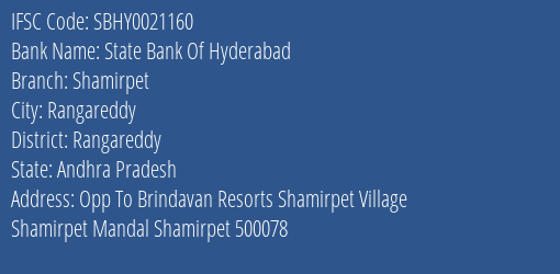 State Bank Of Hyderabad Shamirpet Branch Rangareddy IFSC Code SBHY0021160