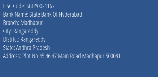 State Bank Of Hyderabad Madhapur Branch Rangareddy IFSC Code SBHY0021162