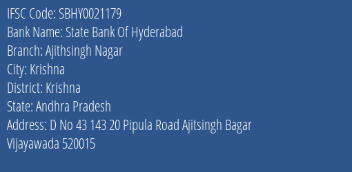 State Bank Of Hyderabad Ajithsingh Nagar Branch Krishna IFSC Code SBHY0021179