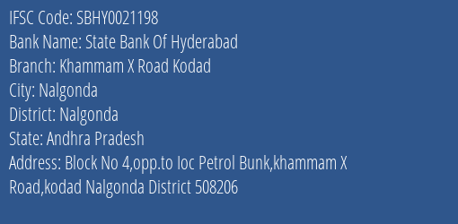 State Bank Of Hyderabad Khammam X Road Kodad Branch, Branch Code 021198 & IFSC Code Sbhy0021198