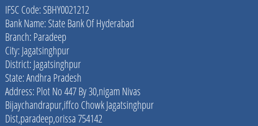 State Bank Of Hyderabad Paradeep Branch Jagatsinghpur IFSC Code SBHY0021212