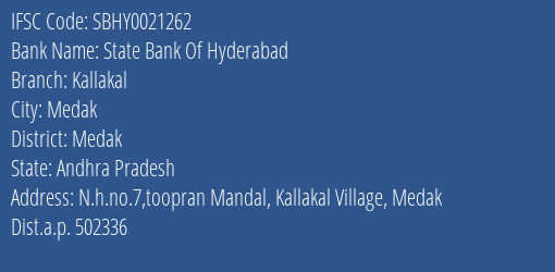 State Bank Of Hyderabad Kallakal Branch Medak IFSC Code SBHY0021262