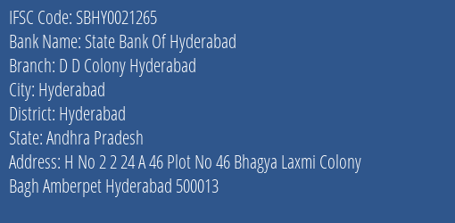 State Bank Of Hyderabad D D Colony Hyderabad Branch Hyderabad IFSC Code SBHY0021265