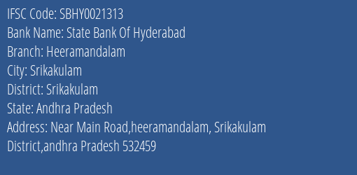 State Bank Of Hyderabad Heeramandalam Branch Srikakulam IFSC Code SBHY0021313