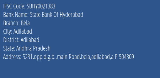 State Bank Of Hyderabad Bela Branch Adilabad IFSC Code SBHY0021383