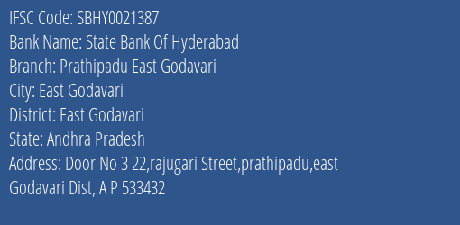 State Bank Of Hyderabad Prathipadu East Godavari Branch East Godavari IFSC Code SBHY0021387