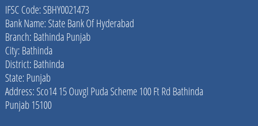State Bank Of Hyderabad Bathinda Punjab Branch Bathinda IFSC Code SBHY0021473
