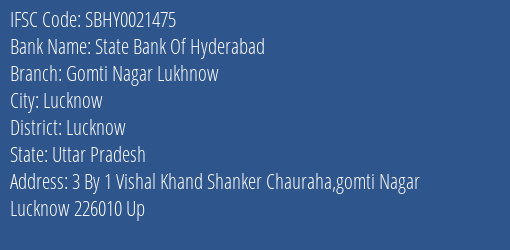 State Bank Of Hyderabad Gomti Nagar Lukhnow Branch Lucknow IFSC Code SBHY0021475