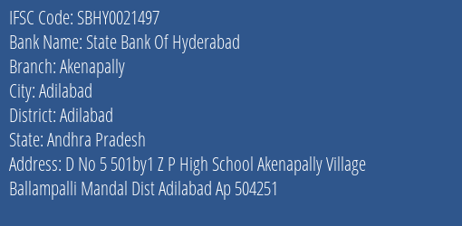 State Bank Of Hyderabad Akenapally Branch Adilabad IFSC Code SBHY0021497