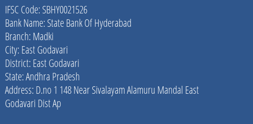 State Bank Of Hyderabad Madki Branch East Godavari IFSC Code SBHY0021526