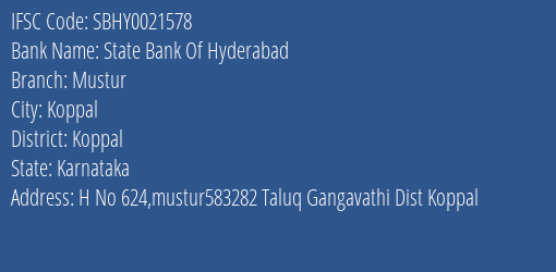 State Bank Of Hyderabad Mustur Branch Koppal IFSC Code SBHY0021578