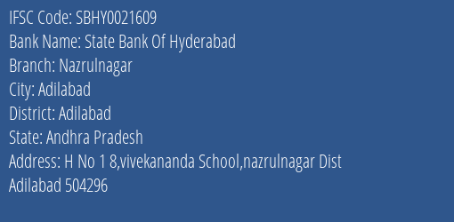 State Bank Of Hyderabad Nazrulnagar Branch Adilabad IFSC Code SBHY0021609