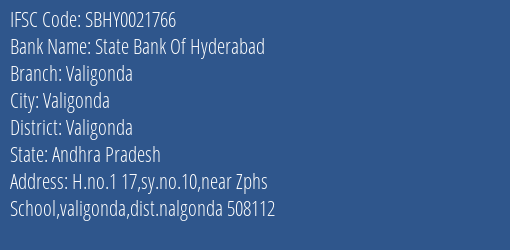 State Bank Of Hyderabad Valigonda Branch Valigonda IFSC Code SBHY0021766