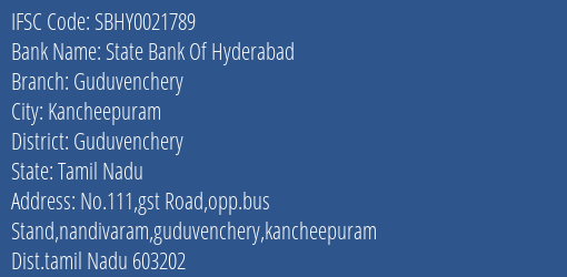 State Bank Of Hyderabad Guduvenchery Branch Guduvenchery IFSC Code SBHY0021789