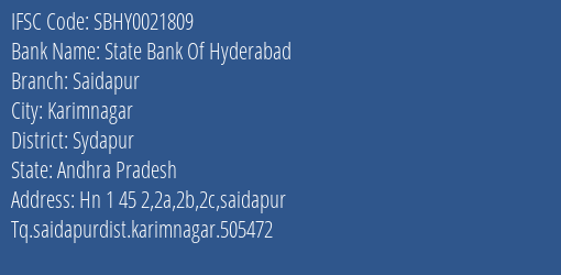 State Bank Of Hyderabad Saidapur Branch Sydapur IFSC Code SBHY0021809