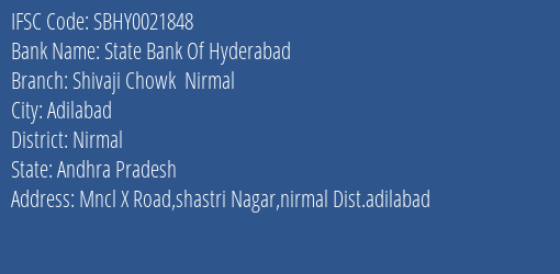 State Bank Of Hyderabad Shivaji Chowk Nirmal Branch Nirmal IFSC Code SBHY0021848