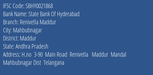 State Bank Of Hyderabad Renivetla Maddur Branch Maddur IFSC Code SBHY0021868