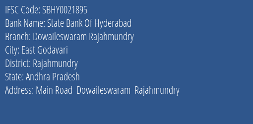 State Bank Of Hyderabad Dowaileswaram Rajahmundry Branch Rajahmundry IFSC Code SBHY0021895