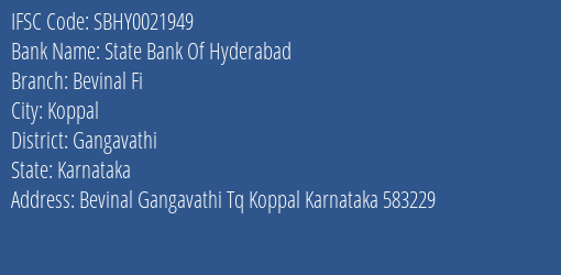 State Bank Of Hyderabad Bevinal Fi Branch Gangavathi IFSC Code SBHY0021949