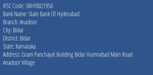 State Bank Of Hyderabad Anadoor Branch Bidar IFSC Code SBHY0021950