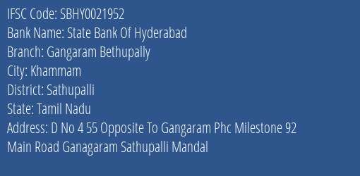 State Bank Of Hyderabad Gangaram Bethupally Branch Sathupalli IFSC Code SBHY0021952