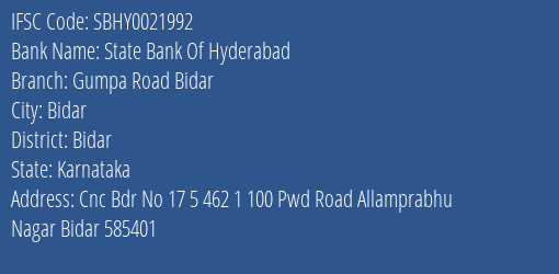 State Bank Of Hyderabad Gumpa Road Bidar Branch Bidar IFSC Code SBHY0021992