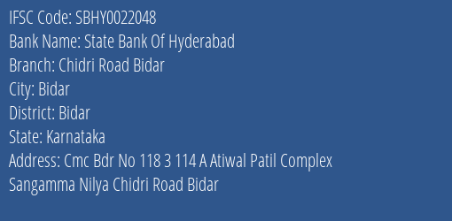 State Bank Of Hyderabad Chidri Road Bidar Branch Bidar IFSC Code SBHY0022048