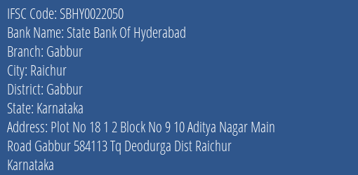 State Bank Of Hyderabad Gabbur Branch Gabbur IFSC Code SBHY0022050