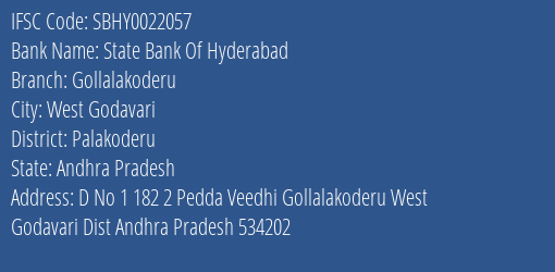 State Bank Of Hyderabad Gollalakoderu Branch Palakoderu IFSC Code SBHY0022057