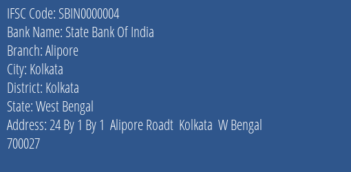 State Bank Of India Alipore Branch Kolkata IFSC Code SBIN0000004
