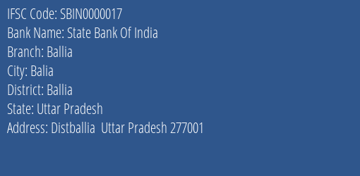 State Bank Of India Ballia Branch, Branch Code 000017 & IFSC Code SBIN0000017