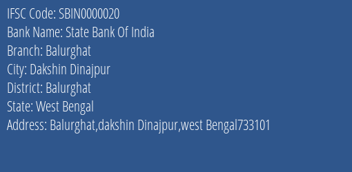 State Bank Of India Balurghat Branch Balurghat IFSC Code SBIN0000020