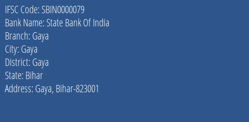 State Bank Of India Gaya Branch, Branch Code 000079 & IFSC Code Sbin0000079