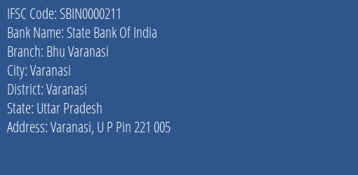 State Bank Of India Bhu Varanasi Branch, Branch Code 000211 & IFSC Code SBIN0000211