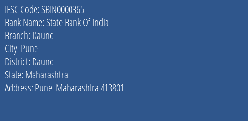 State Bank Of India Daund Branch Daund IFSC Code SBIN0000365