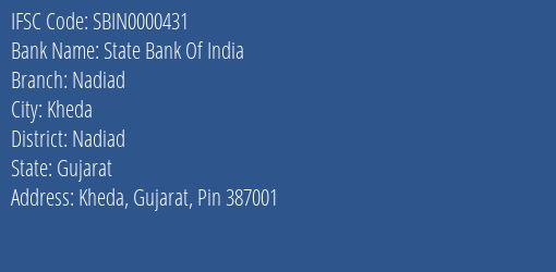 State Bank Of India Nadiad Branch Nadiad IFSC Code SBIN0000431