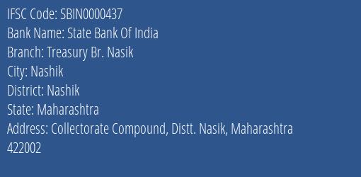 State Bank Of India Treasury Br. Nasik Branch Nashik IFSC Code SBIN0000437