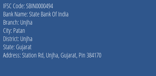 State Bank Of India Unjha Branch Unjha IFSC Code SBIN0000494