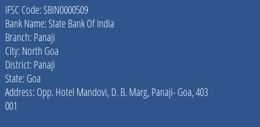 State Bank Of India Panaji Branch, Branch Code 000509 & IFSC Code SBIN0000509