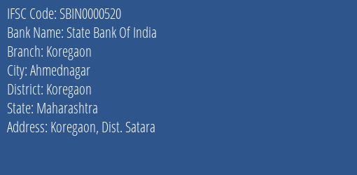 State Bank Of India Koregaon Branch Koregaon IFSC Code SBIN0000520
