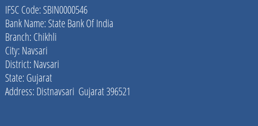 State Bank Of India Chikhli Branch, Branch Code 000546 & IFSC Code SBIN0000546