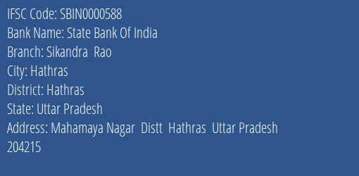 State Bank Of India Sikandra Rao Branch Hathras IFSC Code SBIN0000588
