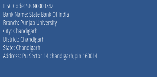 State Bank Of India Punjab University Branch, Branch Code 000742 & IFSC Code SBIN0000742